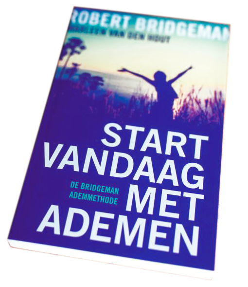 Start vandaag met ademen - Robert Bridgeman en Marleen van den Hout